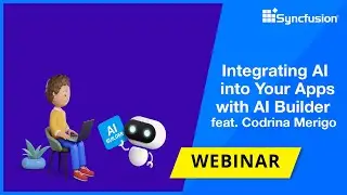 Integrating AI into Your Apps with AI Builder featuring Codrina Merigo [Webinar]