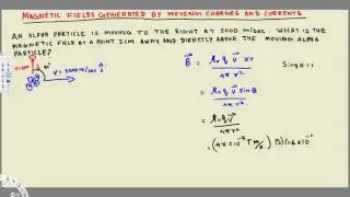 Physics - Magnetic Field Generated by Moving Charges and Currents - Example 1