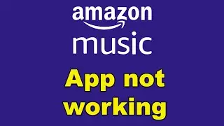 Why is my amazon music not working ?