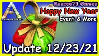 Ark Update 12/23/21 - Happy New Year Event 💥