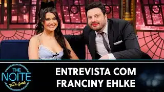 Entrevista com a influenciadora e empresária Franciny Ehlke | The Noite (02/10/24)