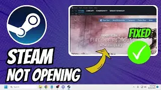 FIX STEAM Not Opening or Launching in Windows 10/11 (100% Working) 2023