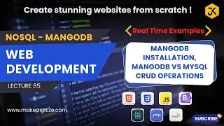 85 || NoSQL - MongoDB Installation, MongoDB vs MySQL: Practical || CRUD Operations 