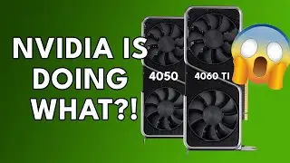 Nvidia Is Doing WHAT?! RTX 4050, 4060 TI Specs Release Date & Price