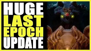 Massive Last Epoch Update - New Skills, New Items and MORE!
