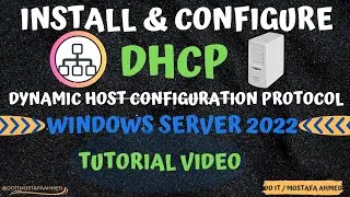 How to Install and Configure DHCP | Windows Server 2022