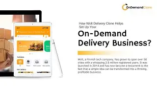 How Wolt Delivery Clone Helps Set Up Your On Demand Delivery Business?