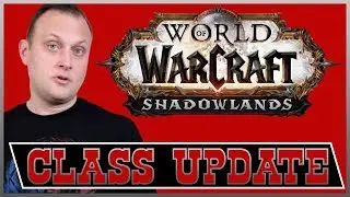 World of warcraft shadowlands class update