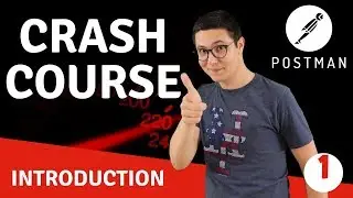 Introduction (1) / Postman Crash Course for beginners