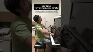 how to be Very Demure Very Mindful on piano