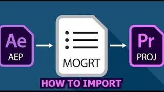 How to IMPORT and EDIT Motion Graphics Templates (MOGRT) in Adobe Premiere Pro Tutorial