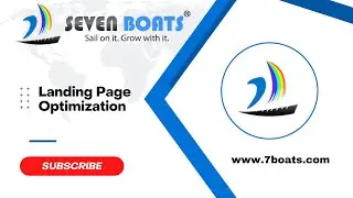 How to Optimize Landing Pages | Landing Page Optimization Tutorial | Seven Boats