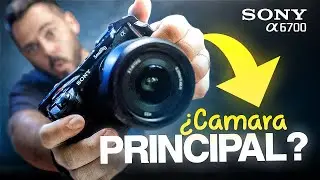 SONY A6700 mejor que A7IV ¿Como cámara Principal?