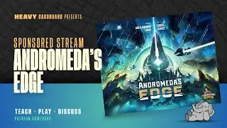 (GameFound) Andromeda's Edge- 3p Teaching & Play-through by Heavy Cardboard