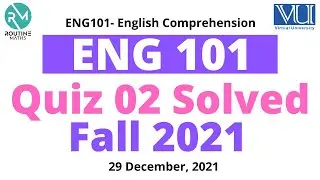 ENG101 Quiz 2 fall 2021 Complete Solution | Routine Maths | VU Exams