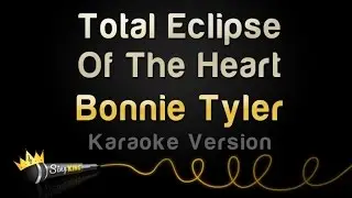 Bonnie Tyler - Total Eclipse Of The Heart (Karaoke Version)