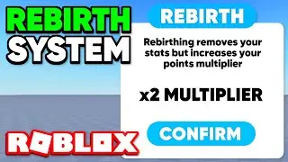 How to make a Rebirth System in Roblox Studio