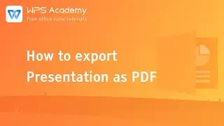 [WPS Academy] 1.6.3 PPT:How to export Presentation as PDF