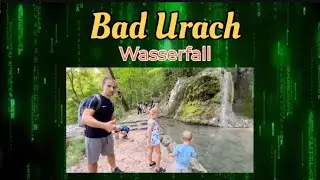 Водопад БАД Урах на ролерах / Ausflug  Bad Urach | Wasserfall 