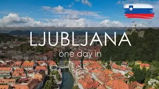 One Day in Ljubljana, Capital of Slovenia (Drone 4K UHD)