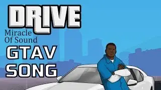 GTA V Song - Drive (Franklin)