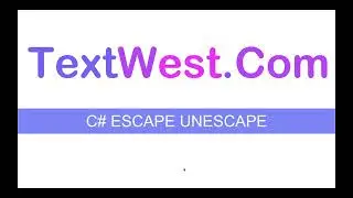 C# Escape Unescape