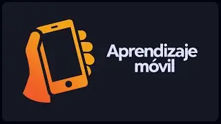 Aprendizaje movil - Curso integral de eLearning