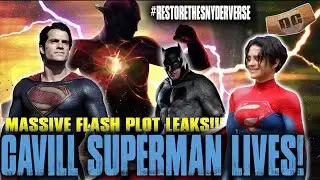 FLASH PLOT LEAK FULL BREAKDOWN | HENRY CAVILL SUPERMAN LIVES