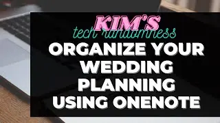 Organize your wedding planning using OneNote. It's free!