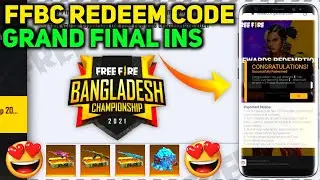 FREE FIRE BANGLADESH CHAMPIONSHIP REDEEM CODE 2021 | FREE FIRE REDEEM CODE TODAY | GRAND FINAL INS