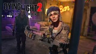 Dying Light 2: Stay Human Прохождение. Налёт. Часть 7