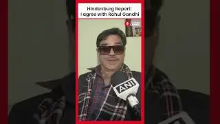 Shatrughan Sinha Calls for Supreme Court Inquiry into Hindenburg Report