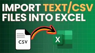 How to Import Text/CSV files into Excel