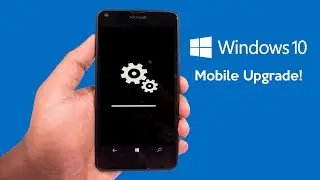 How To Upgrade Any Windows Phone To Windows Phone 10 (New)