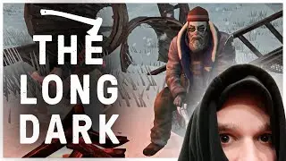 ЛУЧШИЙ ДРУГ ВЫГНАЛ МЕНЯ НА МОРОЗ The Long Dark Episode 2 #20