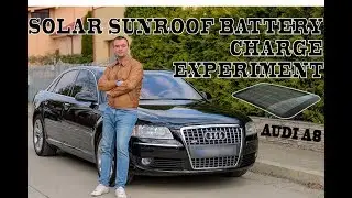 Solar sunroof battery charger for Audi A8 Experiment - photo-voltaic panel charging the battery