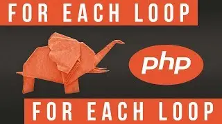For Each Loop in PHP - Become a PHP Master - 10