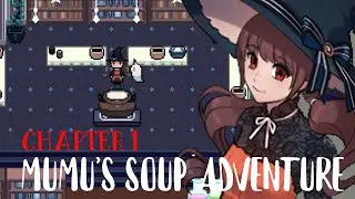 Mumu's Soup Adventure (Chapter 1) | You died so you became a cat in the afterlife | Full Playthrough