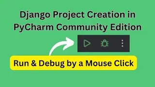 Django Project Setup in PyCharm Community Edition A Step-By-Step Guide 😁😁😁