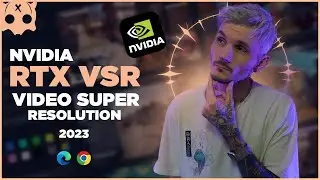 NVIDIA RTX Video Super Resolution ( VSR ) ОБЗОР ◈ Что это