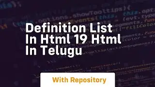 Definition list in html 19 html in telugu