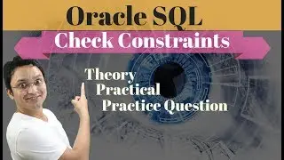 Tutorial#61 Check constraint in Oracle SQL Database| How to Add Check Constraints