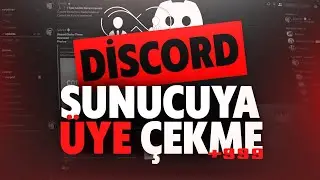 DİSCORD SUNUCUYA ÜYE ÇEKME | SUNUCUYU KASMA