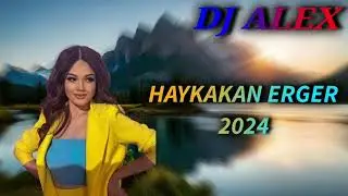 Haykakan #Erger 2024 ★ Հայկական բոմբ #երգեր 2024 ★ #Armeniandancemusic★ DjAlex 1