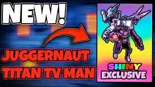 Using The SHINY Juggernaut Titan Tv Man In Toilet Tower Defense