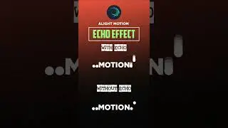 With Echo vs Without Echo Video Effects