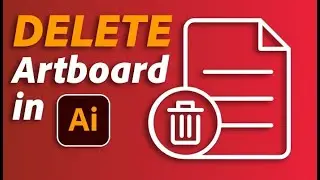 How to Delete Artboard in Illustrator