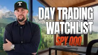 Day Trading Watchlist - SPY QQQ