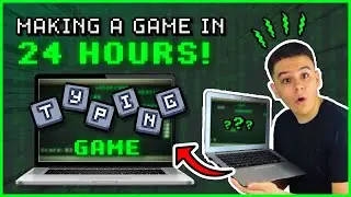 Making a GAME in 24 HOURS!!!