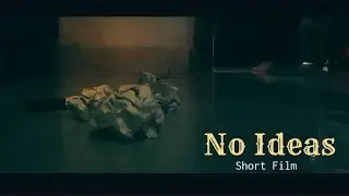 No Ideas | 1 min Short Film | a Cinematic Short Film | Shot on android